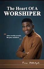 The Heart of a Worshiper