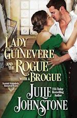 Lady Guinevere And The Rogue With A Brogue