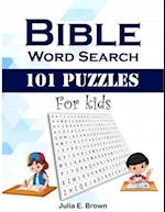 Bible Word Search 101 Puzzles For Kids: Large Print Word Search Books,Exercise Your Brain,Workouts for Kids and Adults 