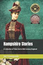 Hampshire Stories: A Collection of Tales Set in 19th Century England 