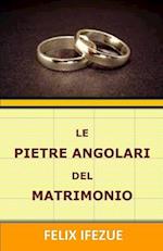 Le Pietre Angolari del Matrimonio