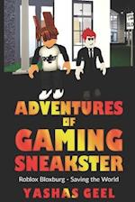 Adventures of Gaming Sneakster