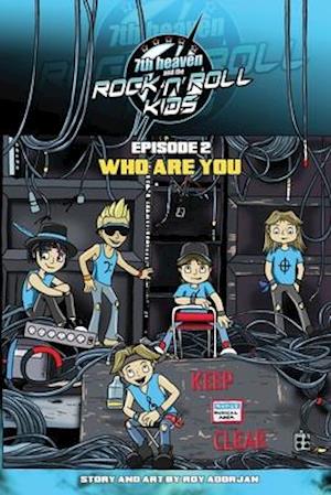 7th heaven and the Rock'n'Roll Kids - Who Are You