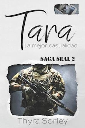 Tara, la mejor casualidad