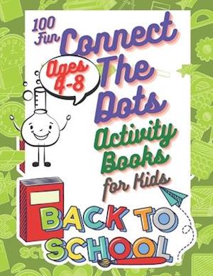 100 Fun Connect The Dots Activity Books for Kids Ages 4-8