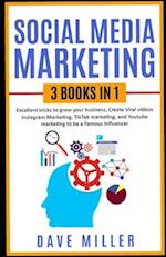 Social Media Marketing,3 books in one