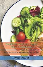 Diabetes and the Paleo Diet Cookbook