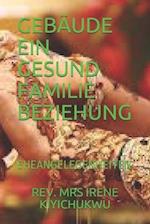 Gebäude Ein Gesund Familie Beziehung