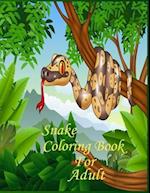 Snake Coloring Book For Adult: An adult snake Coloring Book Stress Relief Coloring Book: 25 Realistic SNAKES for Coloring Stress Relieving - Illustr