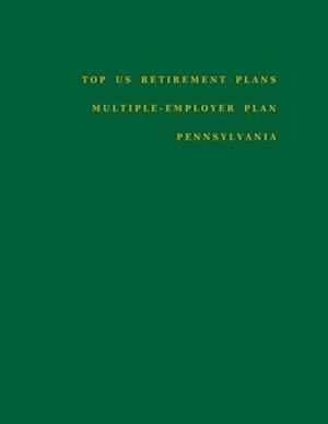 Top US Retirement Plans - Multiple-Employer Plan - Pennsylvania