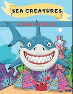 Sea Creatures Coloring Book For Kids