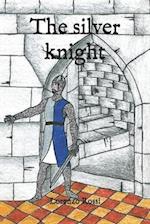 The silver knight 
