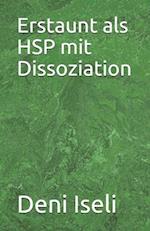 Erstaunt als HSP mit Dissoziation