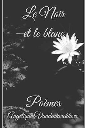 Le Noir et le Blanc