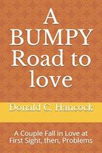A Bumpy Road to Love