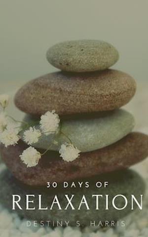 30 Days of Relaxation