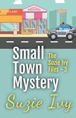 Small Town Mystery Three