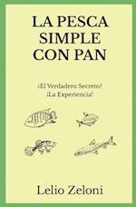 La Pesca Simple con Pan