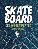 Skateboard Design Templates Sketchbook