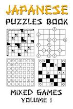 Japanese Puzzles Book - Mixed Games Volume 1