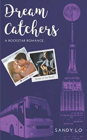 Dream Catchers: A Rockstar Romance