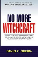 No More Witchcraft