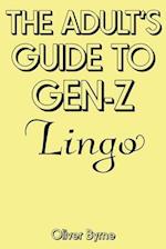 The Adult's Guide to Gen-Z Lingo