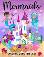 Mermaids Coloring Book For Girls