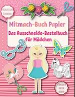 Das Ausschneide-Bastelbuch für Mädchen