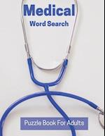 Medical Word Search Puzzle Book For Adults: Large Print Puzzle Book Gift With Solutions | Entertaining Medical Gift 