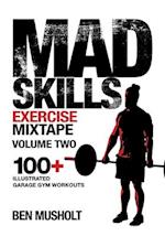 Mad Skills Exercise Mixtape - Volume 2