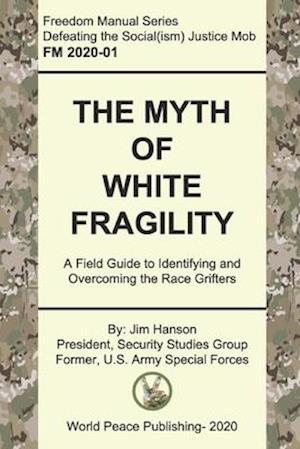 The Myth of White Fragility