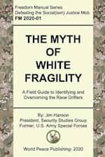 The Myth of White Fragility