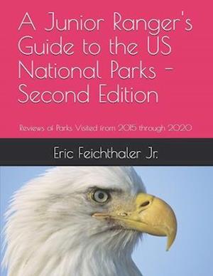 A Junior Ranger's Guide to the US National Parks - Second Edition