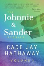 The Johnnie & Sander Stories Volume I