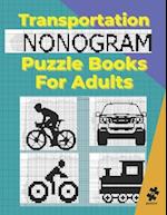Transportation Nonogram Puzzle Books For Adults : Hanjie Picross Japanese Griddlers Logic Puzzles Book Black and White 