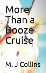 More Than a Booze Cruise