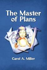 The Master of Plans