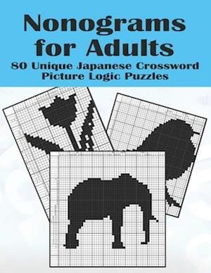 Nonograms for Adults: 80 Challenging Japanese Crossword Picture Logic Puzzles, Griddlers, Picross, Hanjie