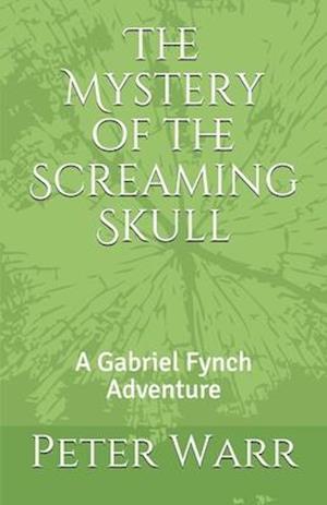 The Mystery of the Screaming Skull