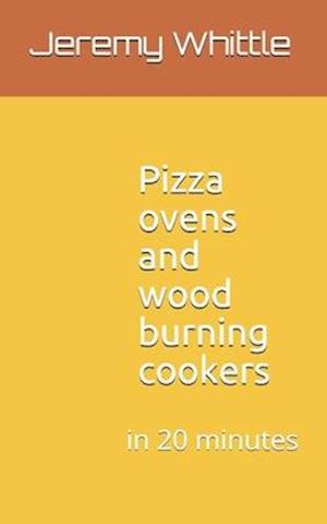 Pizza ovens and wood burning cookers