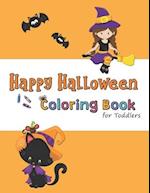 Happy Halloween Coloring Book for Toddlers