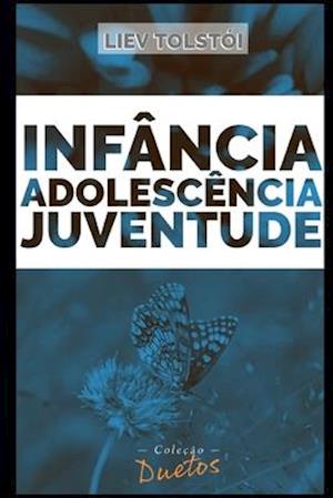 Infância, Adolescência e Juventude