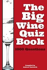 The Big Wine Quiz Book