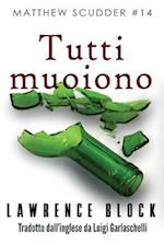 Tutti Muoiono