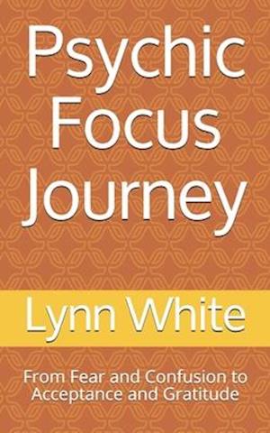 Psychic Focus Journey