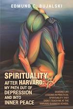 Spirituality After Harvard