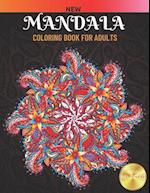 New Mandala Coloring Book For Adults : Stress Relieving Mandala Designs for Adults Relaxation With Meditation And Happiness 