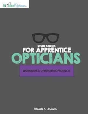 Study Guides for Apprentice Opticians