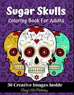 Sugar Skulls Coloring Book for Adults